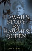 Hawaii's Story by Hawaii's Queen (eBook, ePUB)