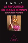 La Revolution du plaisir feminin (eBook, ePUB)