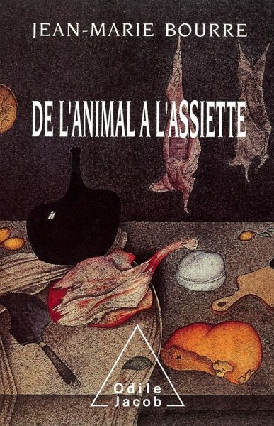 De l'animal a l'assiette (eBook, ePUB) De l'animal a l'assiette (eBook, ePUB)