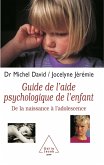 Guide de l'aide psychologique de l'enfant (eBook, ePUB)
