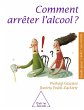 Comment arreter l'alcool ? (eBook, ePUB) - Bild 1