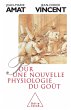 Pour une nouvelle physiologie du gout... - Bild 1