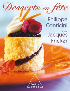 Desserts en fete (eBook, ePUB) - Philippe Conticini, Conticini