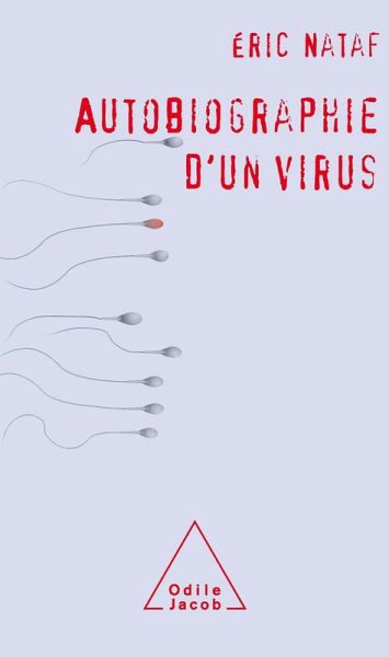 Autobiographie d'un virus (eBook, ePUB) Autobiographie d'un virus (eBook, ePUB)