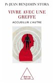 Vivre avec une greffe (eBook, ePUB) Vivre avec une greffe (eBook, ePUB)