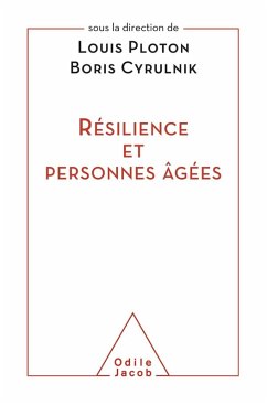 Resilience et personnes agees (eBook, ePUB) - Louis Ploton, Ploton