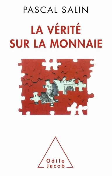 La Verite sur la monnaie (eBook, ePUB) La Verite sur la monnaie (eBook, ePUB)