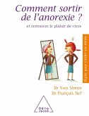 Comment sortir de l'anorexie ? (eBook, ePUB)