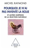 Pourquoi je n'ai pas invente la roue (eBook, ePUB)