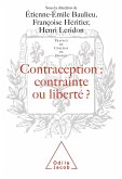 Contraception : contrainte ou liberte ? (eBook, ePUB)