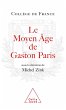 Le Moyen Age de Gaston Paris (eBook,... - Bild 1