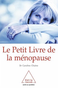 Le Petit Livre de la menopause (eBook, ePUB) - Caroline Chaine, Chaine