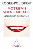 Votre vie sera parfaite (eBook, ePUB)