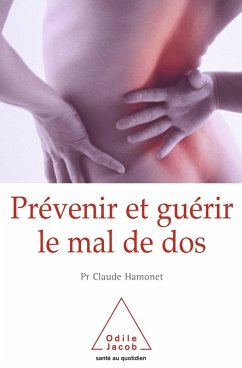 Prevenir et guerir le mal de dos (eBook, ePUB) - Claude Hamonet, Hamonet