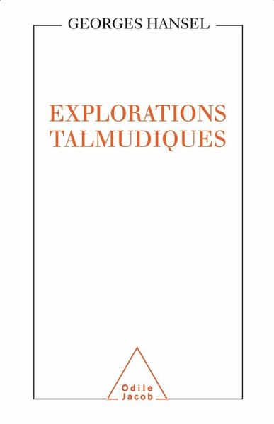 Explorations talmudiques (eBook, ePUB) Explorations talmudiques (eBook, ePUB)