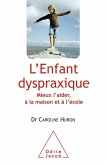 L' Enfant dyspraxique (eBook, ePUB)