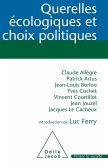 Querelles ecologiques et choix politiques (eBook, ePUB)