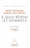 A quoi revent les hommes ? (eBook, ePUB) A quoi revent les hommes ? (eBook, ePUB)