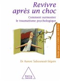 Revivre apres un choc (eBook, ePUB)