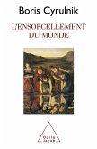 L' Ensorcellement du monde (eBook, ePUB)