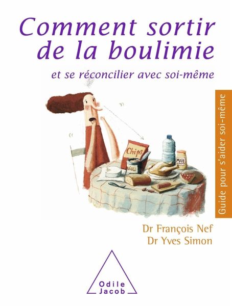 Comment sortir de la boulimie (eBook, ePUB) Comment sortir de la boulimie (eBook, ePUB)