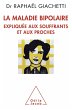 La Maladie bipolaire expliquee aux... - Bild 1