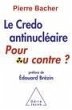 Le Credo antinucleaire : pour ou contre... - Bild 1