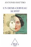 Un demi-cerveau suffit (eBook, ePUB)