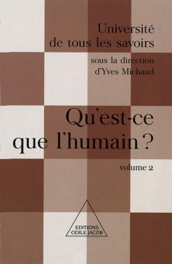 Qu'est-ce que l'humain ? (eBook, ePUB) - Yves Michaud, Michaud