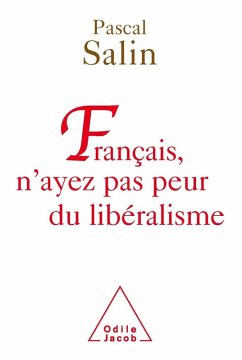 Cover Francais, n'ayez pas peur du liberalisme (eBook, ePUB)