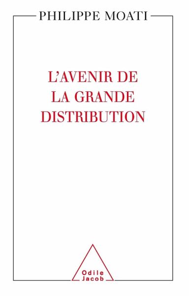 L' Avenir de la grande distribution (eBook, ePUB) L' Avenir de la grande distribution (eBook, ePUB)