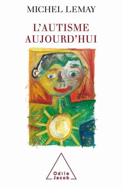 L' Autisme aujourd'hui (eBook, ePUB)