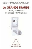 La Grande Fraude (eBook, ePUB)