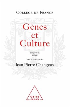 Genes et Culture (eBook, ePUB) - Jean-Pierre Changeux, Changeux
