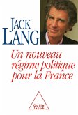 Un nouveau regime politique pour la France (eBook, ePUB)