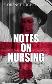 Notes on Nursing: What It Is and What It Is Not (eBook, ePUB)