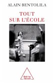 Tout sur l'ecole (eBook, ePUB)