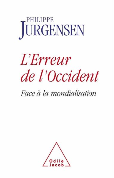 L' Erreur de l'Occident (eBook, ePUB) L' Erreur de l'Occident (eBook, ePUB)
