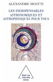 Les Indispensables astronomiques et astrophysiques pour tous (eBook, ePUB) Les Indispensables astronomiques et astrophysiques pour tous (eBook, ePUB)