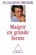 Maigrir en grande forme (eBook, ePUB) - Bild 1