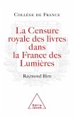 La Censure royale des livres dans la France des Lumieres (eBook, ePUB)