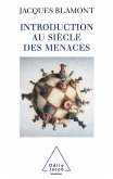 Introduction au siecle des menaces (eBook, ePUB)