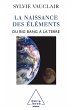 La Naissance des elements (eBook, ePUB) - Bild 1