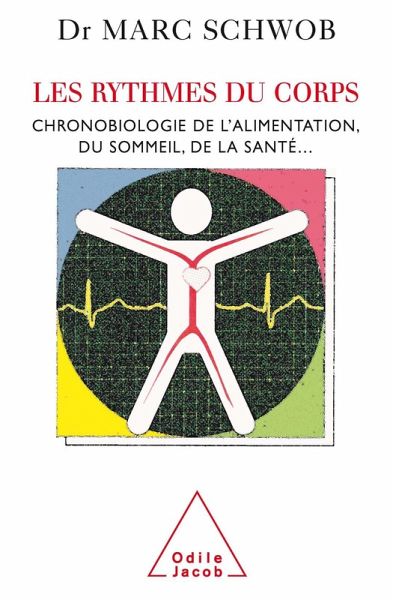 Les Rythmes du corps (eBook, ePUB) Les Rythmes du corps (eBook, ePUB)