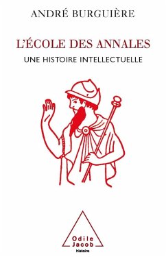 L' Ecole des Annales (eBook, ePUB) - Andre Burguiere, Burguiere