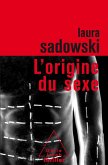L' Origine du sexe (eBook, ePUB)