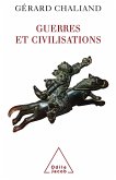 Guerres et civilisations (eBook, ePUB) Guerres et civilisations (eBook, ePUB)