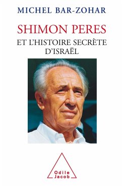 Cover Shimon Peres et l'histoire secrete d'Israel (eBook, ePUB)
