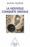 La Nouvelle Conquete spatiale (eBook, ePUB)