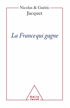 La France qui gagne (eBook, ePUB) - Nicolas Jacquet, Jacquet